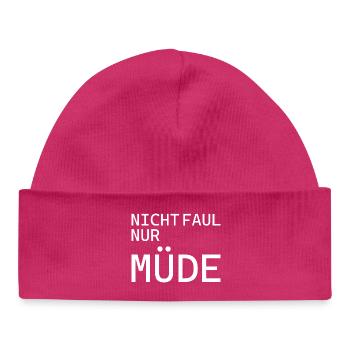 NOT LAZY – JUST TIRED WORK Shirt - Baby Organic Beanie - hot pink - Front