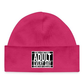 Being A Functional Adult Every Day Seems Excessive - Baby Organic Beanie - hot pink - Front