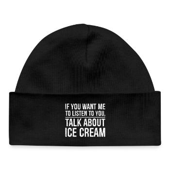 If you want me to listen to you funny shirt - Baby Organic Beanie - black - Front