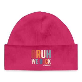 Frère, nous sommes de retour en 2e année, première année - Bonnet bébé bio - hot pink - Devant