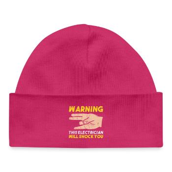 Warning This Electrician Will Shock You Gift Art - Baby Organic Beanie - hot pink - Front