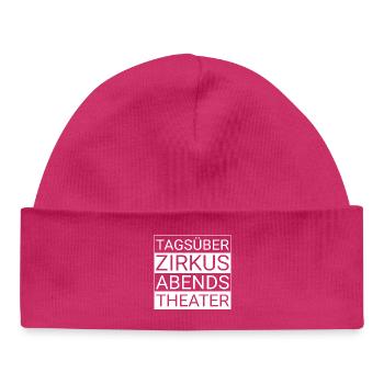 Tagsüber Zirkus abends Theater - Baby Organic Mütze - hot Pink - Vorne