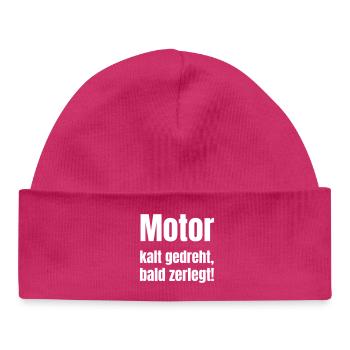 Kalter Motor Spruch - Baby Organic Mütze - hot Pink - Vorne