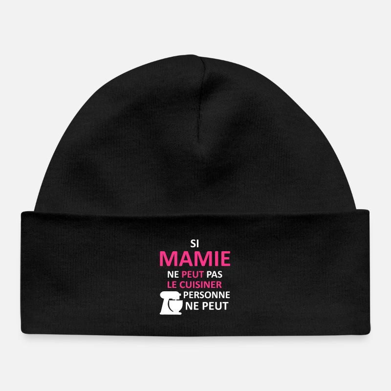 Mamie peut le cuisiner - Bonnet bébé bio - noir