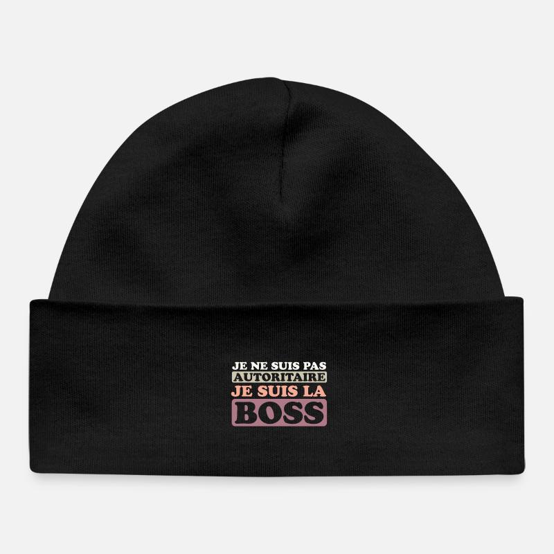 Je ne suis pas autoritaire, je suis la bosse - Bonnet bébé bio - noir