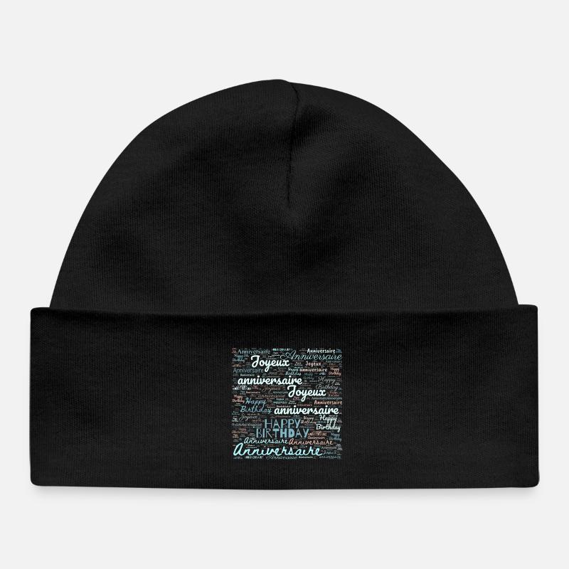 HAPPY BIRTHDAY. JOYEUX ANNIVERSAIRE. ANNIVERSAIRE. - Bonnet bébé bio - noir