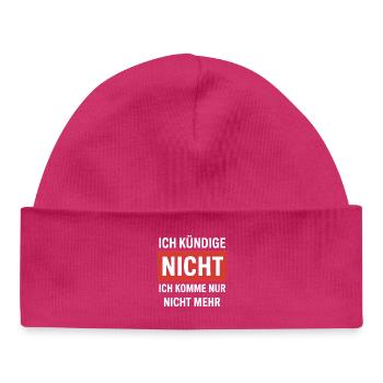 Anti-work: I don't come anymore - Baby Organic Beanie - hot pink - Front