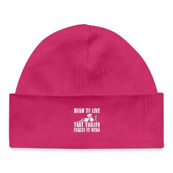 Né pour vivre cette trivie forcée de travailler - Bonnet bébé bio - hot pink - Devant