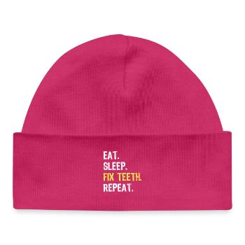 Essen Schlafen Zähne reparieren Zahnarzt wiederholen Hemd - Baby Organic Mütze - hot Pink - Vorne