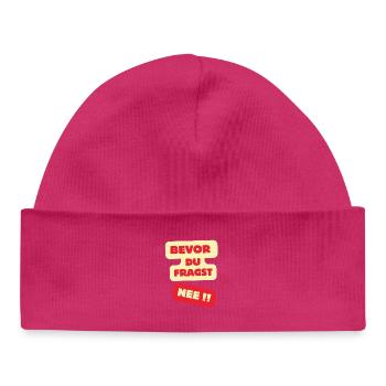 Bevor Du Fragst Nee Design - Baby Organic Mütze - hot Pink - Vorne