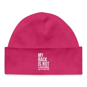 my back Is not a voicemail say It to me face - Baby Organic Mütze - hot Pink - Vorne