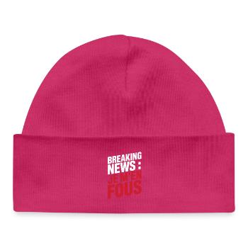 Breaking News I Don't Care Sarcastic Humor - Baby Organic Beanie - hot pink - Front