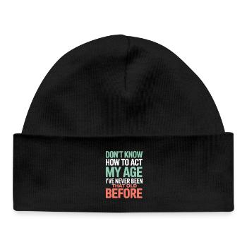 Dicton d'anniversaire : Je ne sais pas comment faire - Bonnet bébé bio - noir - Devant