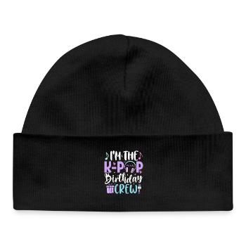 I'm The K Pop Birthday Crew - Baby Organic Mütze - Schwarz - Vorne