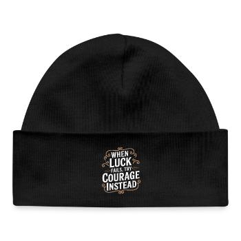 Courage Over Luck Quote Typography Tee - Baby Organic Beanie - black - Front