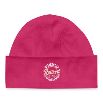 Retired 2026 Not My Problem Anymore Retirement - Bonnet bébé bio - hot pink - Devant