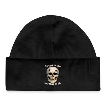 Too Fast to Live, Too Young to Die - Baby Organic Beanie - black - Front