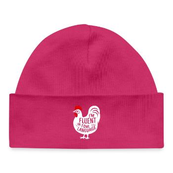 I'm Fluent in Fowl Language Funny Witty - Baby Organic Beanie - hot pink - Front