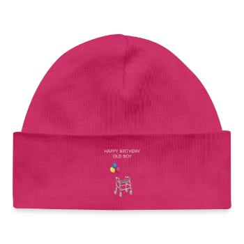 Happy Birthday Old Boy - Baby Organic Beanie - hot pink - Front