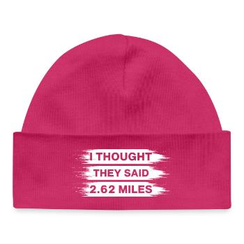 Marathon, je pensais qu’ils disaient 2,62 miles de course - Bonnet bébé bio - hot pink - Devant