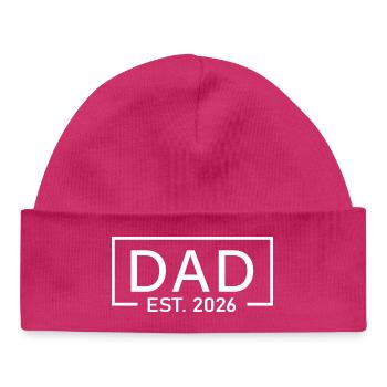 Dad Est 2026 Daddy To Be New Dad 2026 - Baby Organic Beanie - hot pink - Front