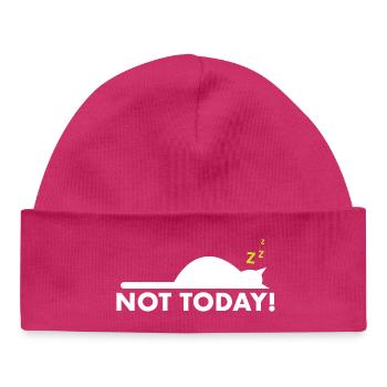 Not today – Funny cat saying - Baby Organic Beanie - hot pink - Front