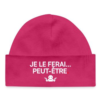 MAYBE I WILL | Humor - Baby Organic Beanie - hot pink - Front