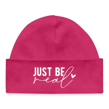Just Be Real – Authentizität & Selbstbewusstsein - Baby Organic Mütze - hot Pink - Vorne