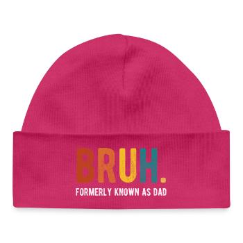 Bruh Anciennement Connu sous le nom de Papa Humour rétro - Bonnet bébé bio - hot pink - Devant