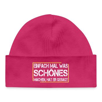 Just do something nice, he said - Baby Organic Beanie - hot pink - Front