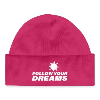FOLLOW YOUR DREAMS - Baby Organic Mütze - hot Pink - Vorne