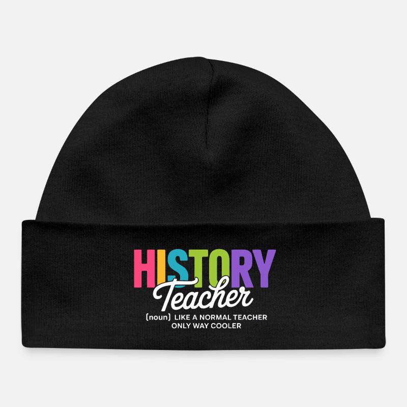 Citation d’un professeur d’histoire avec texte coloré - Bonnet bébé bio - noir