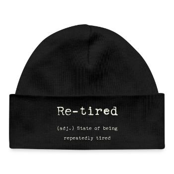 Re-tired – state of constant fatigue - Baby Organic Beanie - black - Front