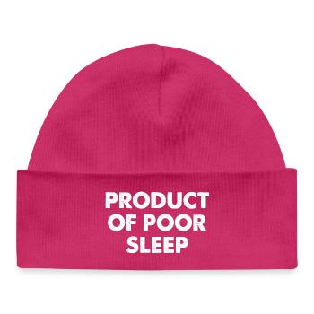 Product Of Poor Sleep - Baby Organic Beanie - hot pink - Front