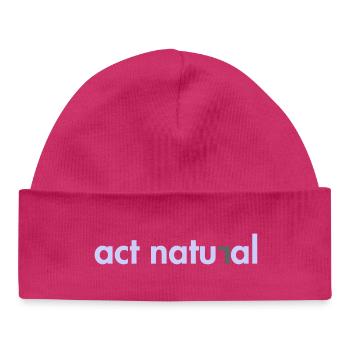 Act Natural - Baby Organic Beanie - hot pink - Front