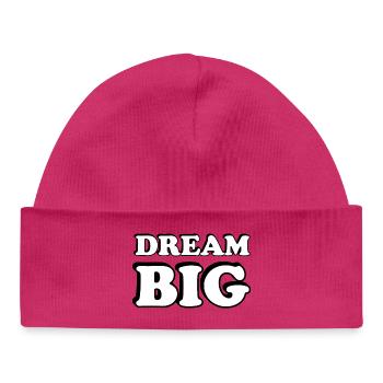 Dream Big Bold Typografie - Baby Organic Mütze - hot Pink - Vorne