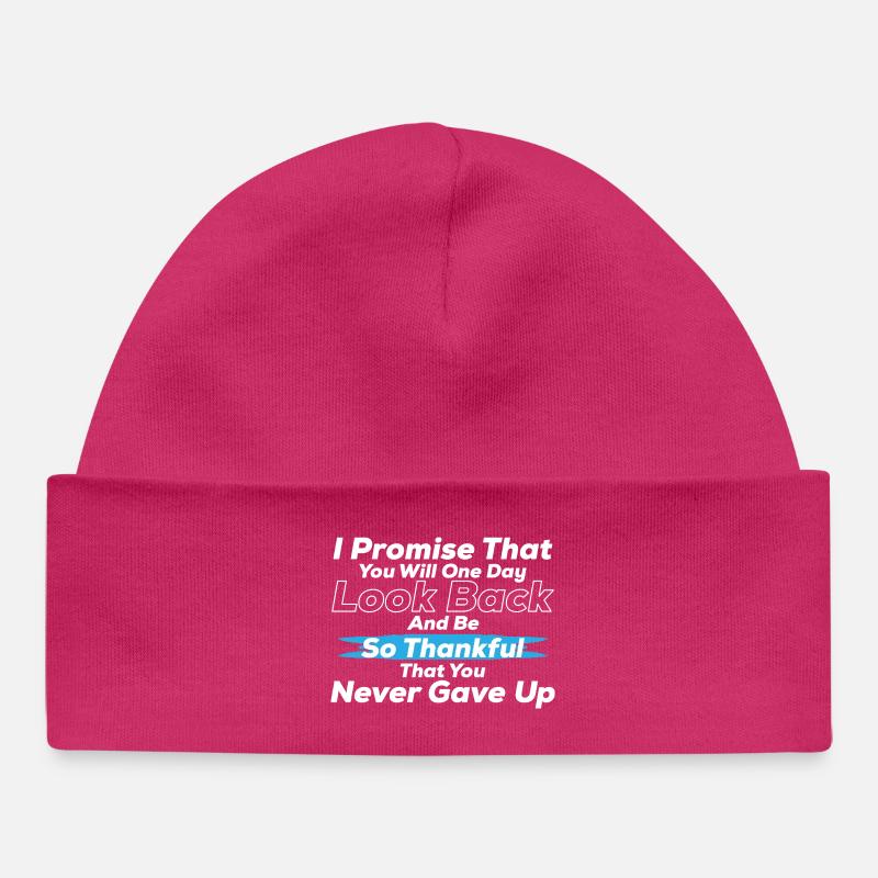 Never Give Up – “So Thankful You Never Gave Up” - Bonnet bébé bio - hot pink