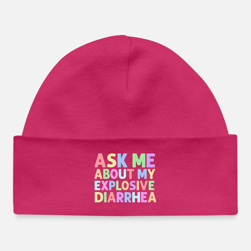 Demande-moi pour mon trouble de la diarrhée explosive - Bonnet bébé bio - hot pink