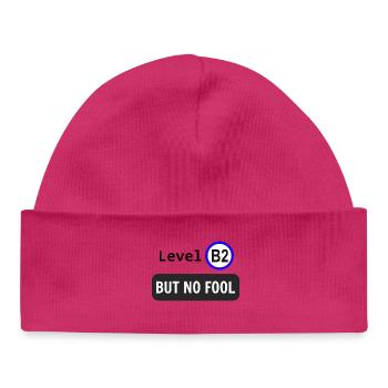 Niveau B2, mais pas idiot - Bonnet bébé bio - hot pink - Devant