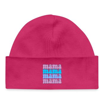 Mama Mama Mama Mama Mam - Baby Organic Mütze - hot Pink - Vorne