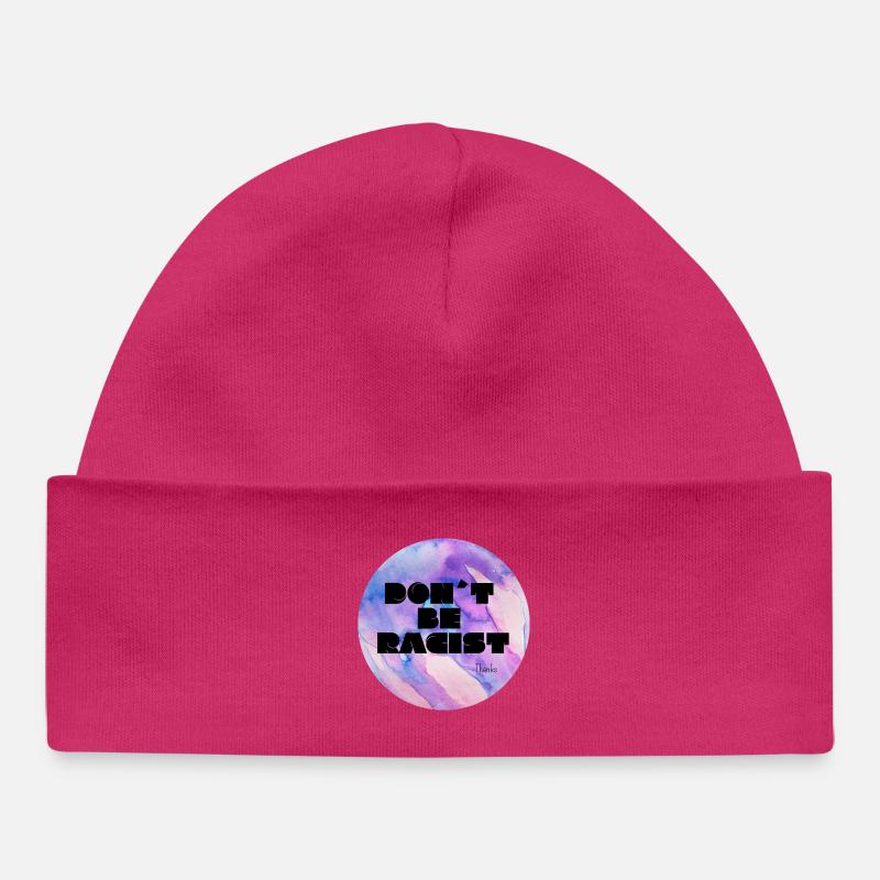 Ne soyez pas raciste - Bonnet bébé bio - hot pink