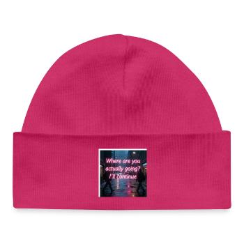 Neon Rain Street Zitat - Baby Organic Mütze - hot Pink - Vorne