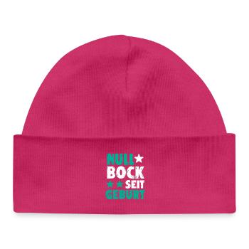 Zéro désir depuis la naissance | Drôle de dicton - Bonnet bébé bio - hot pink - Devant