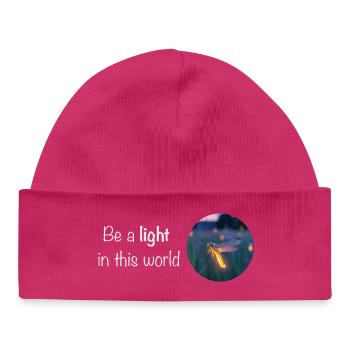 Soyez une lumière dans ce monde – les lucioles - Bonnet bébé bio - hot pink - Devant