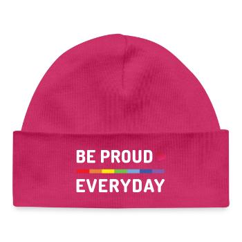 LGBT Pride Month - Be Proud Everyday - Baby Organic Beanie - hot pink - Front