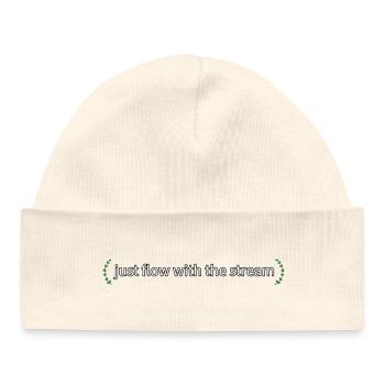 just flow with the stream - Baby Organic Mütze - Natur - Vorne