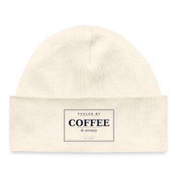 Fueled by coffee & anxiety - Baby Organic Beanie - soft Ecru - Front
