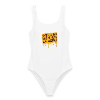 Even A Bad Day Is Just 24 Hours Motivierend Spruch - Frauen Badeanzug - Weiß - Vorne - AI Model Female 172 dark (172cm)