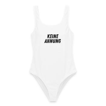 Keine Ahnung – Lustiges Statement T-Shirt - Frauen Badeanzug - Weiß - Vorne - AI Model Female 172 dark (172cm)