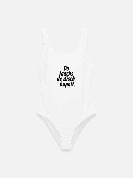 Do laachs de disch kapott - Kölsche §11 - Frauen Badeanzug - Weiß